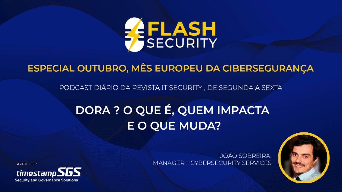 Flash Security: O que muda com a DORA?