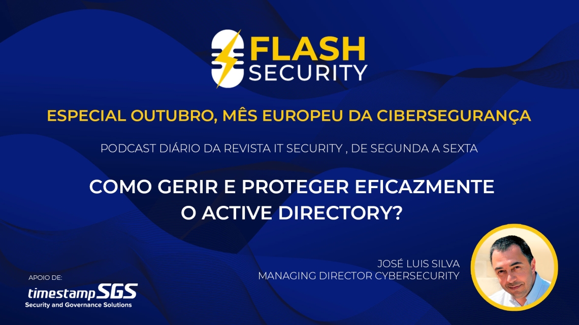 A proteção do Active Directory em destaque no Flash Security