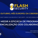 Eficácia de programas de consciencialização em destaque no Flash Security