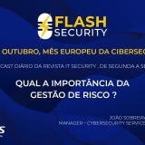 A gestão do risco em destaque no Flash Security