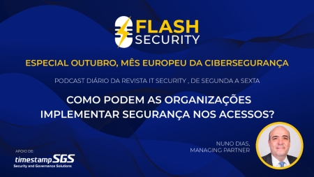 Mais recente episódio do Flash Security é dedicado ao PAM